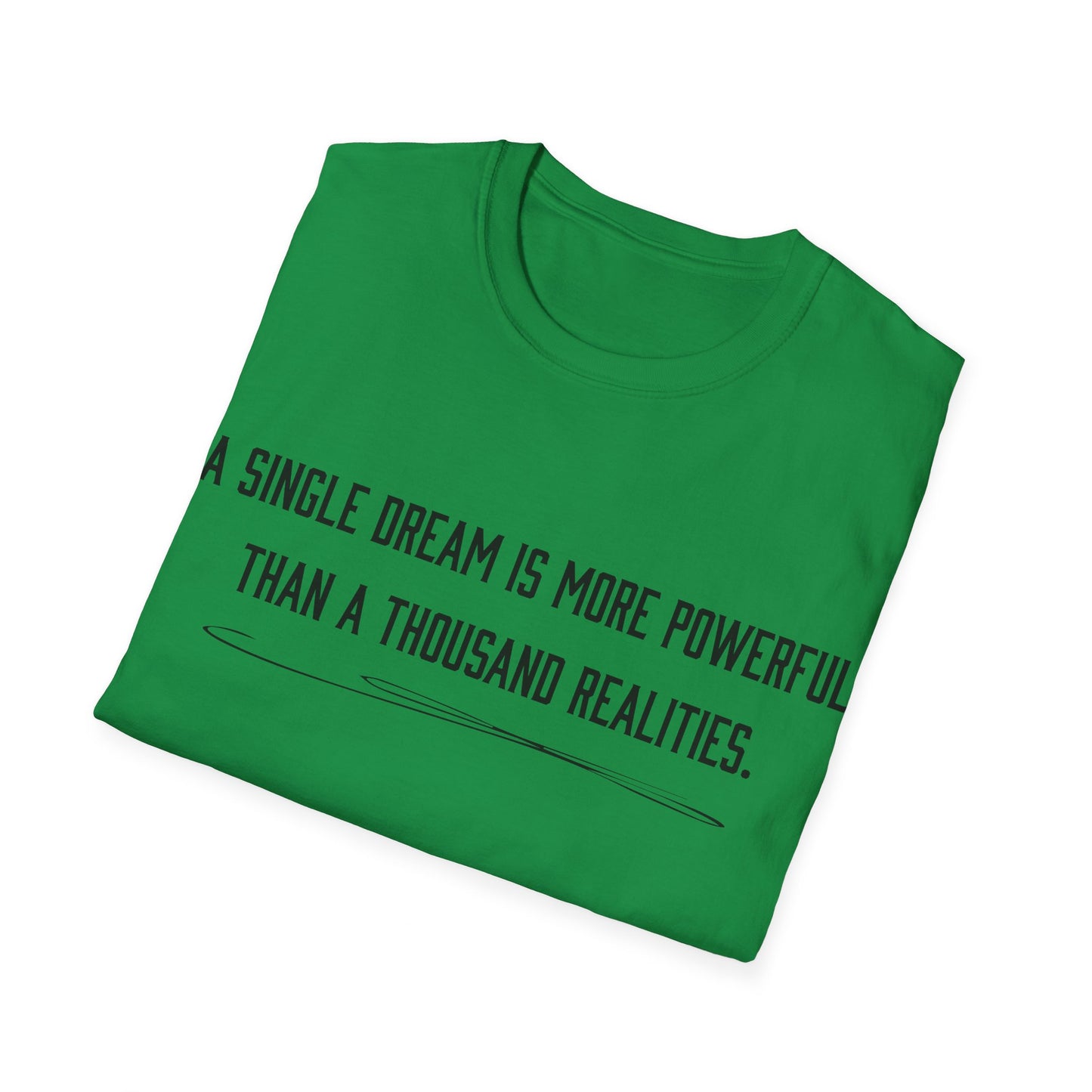 Dreams versus realities T-Shirt