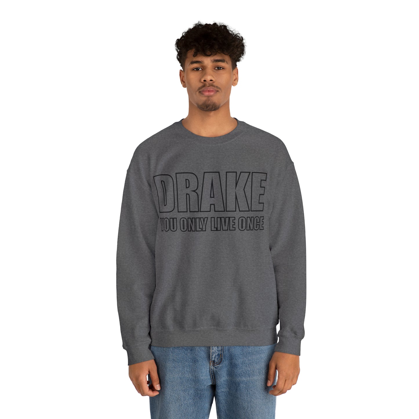 Drake you only live once Crewneck Sweatshirt