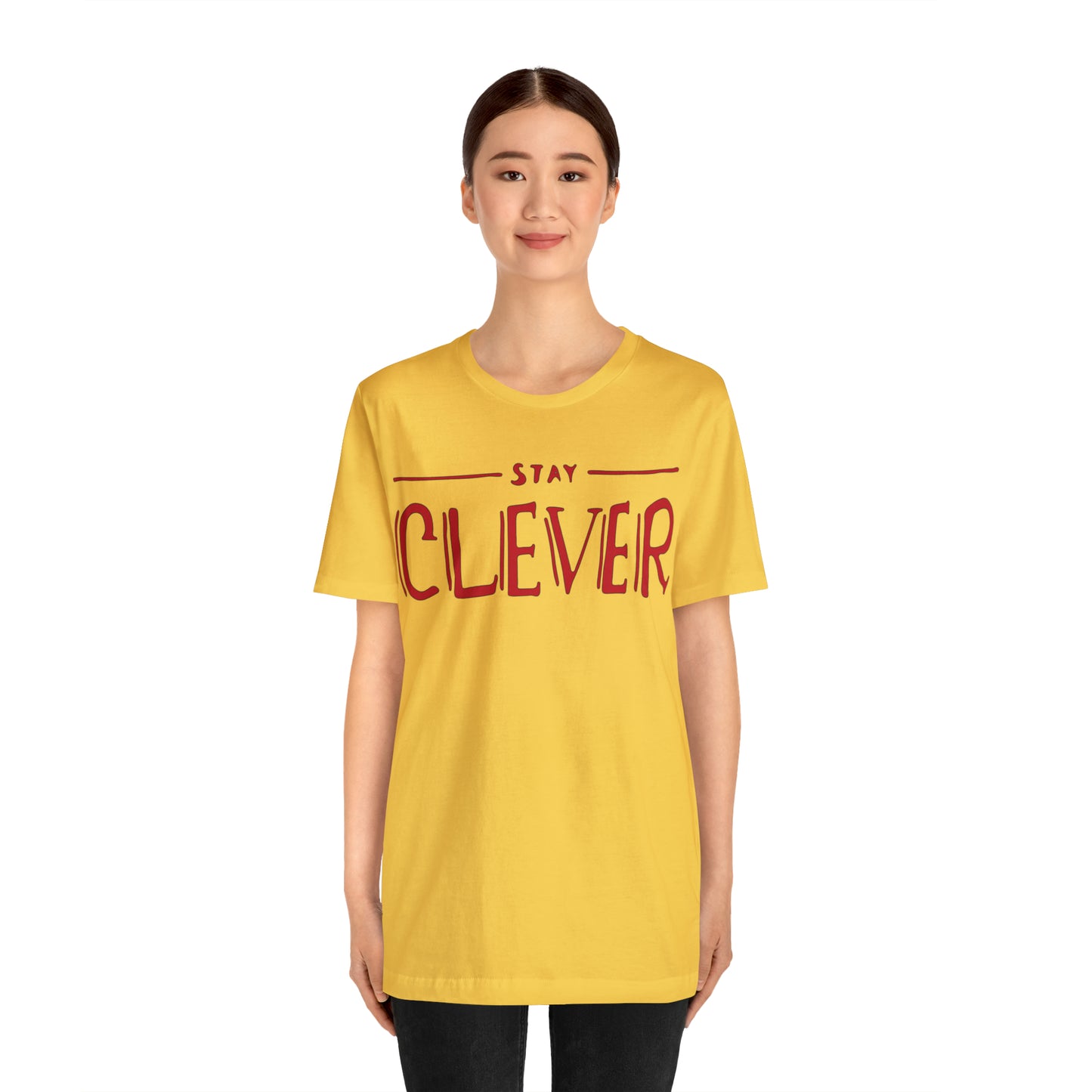 Stay Clever T-Shirt