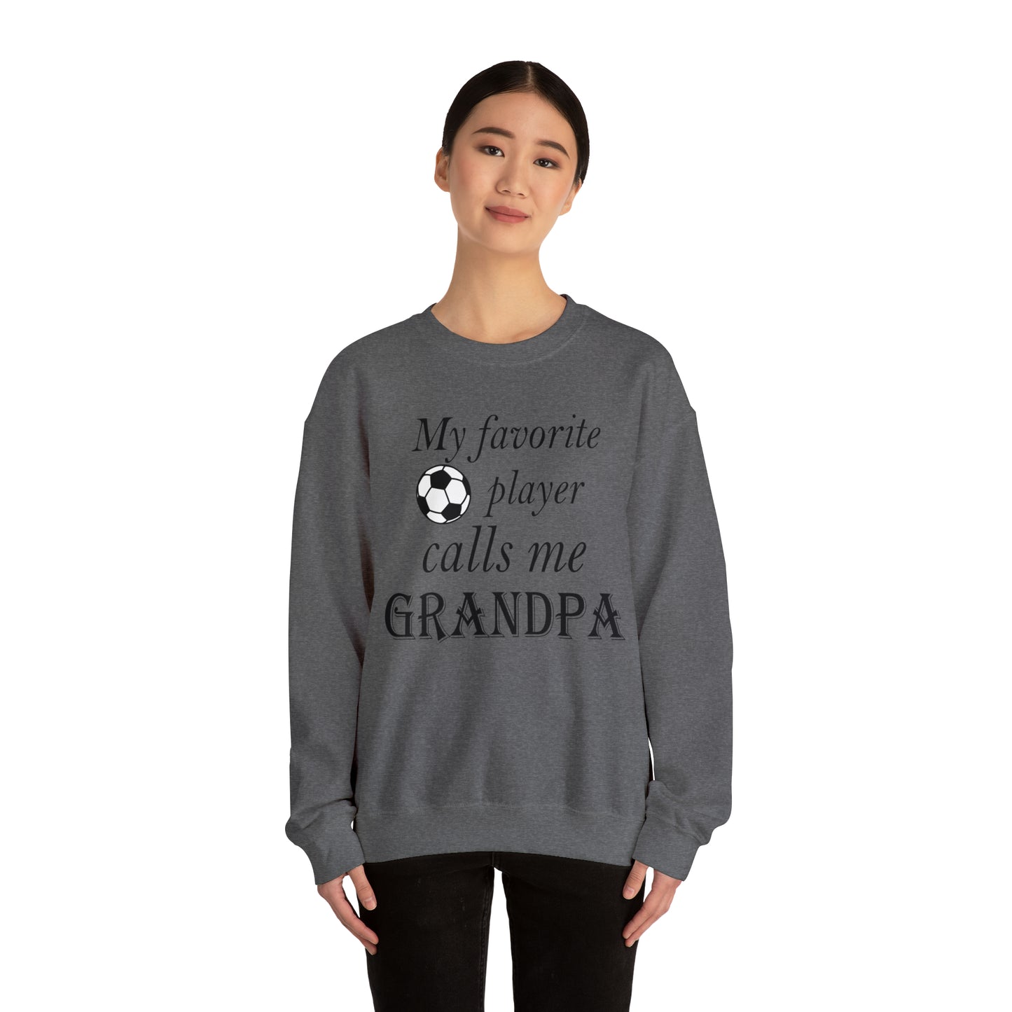 Grandpa Favorite Soccer Player Crewneck Sweatshirt