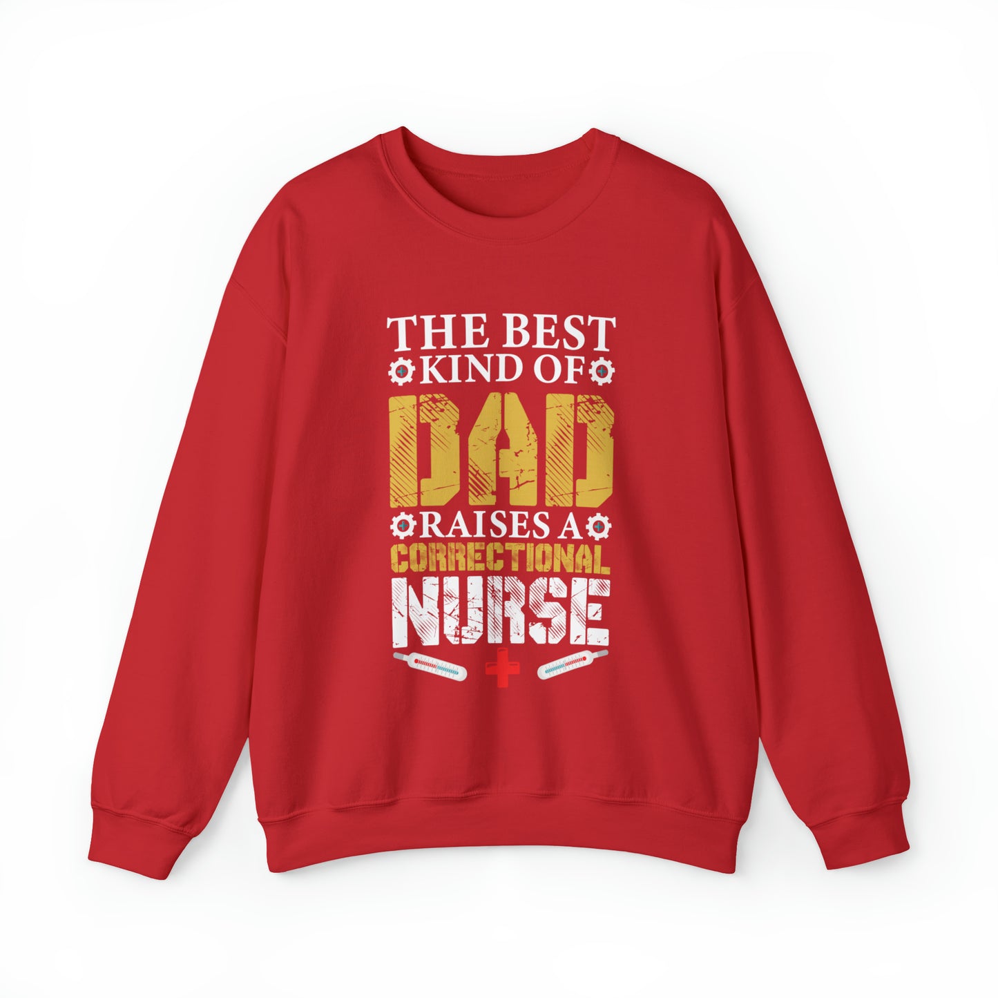 The best kind of dad raises a nurse Crewneck Sweatshirt