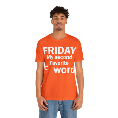 Friday tee T-Shirt