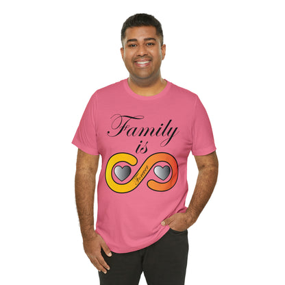 Family is Forever T-Shirt