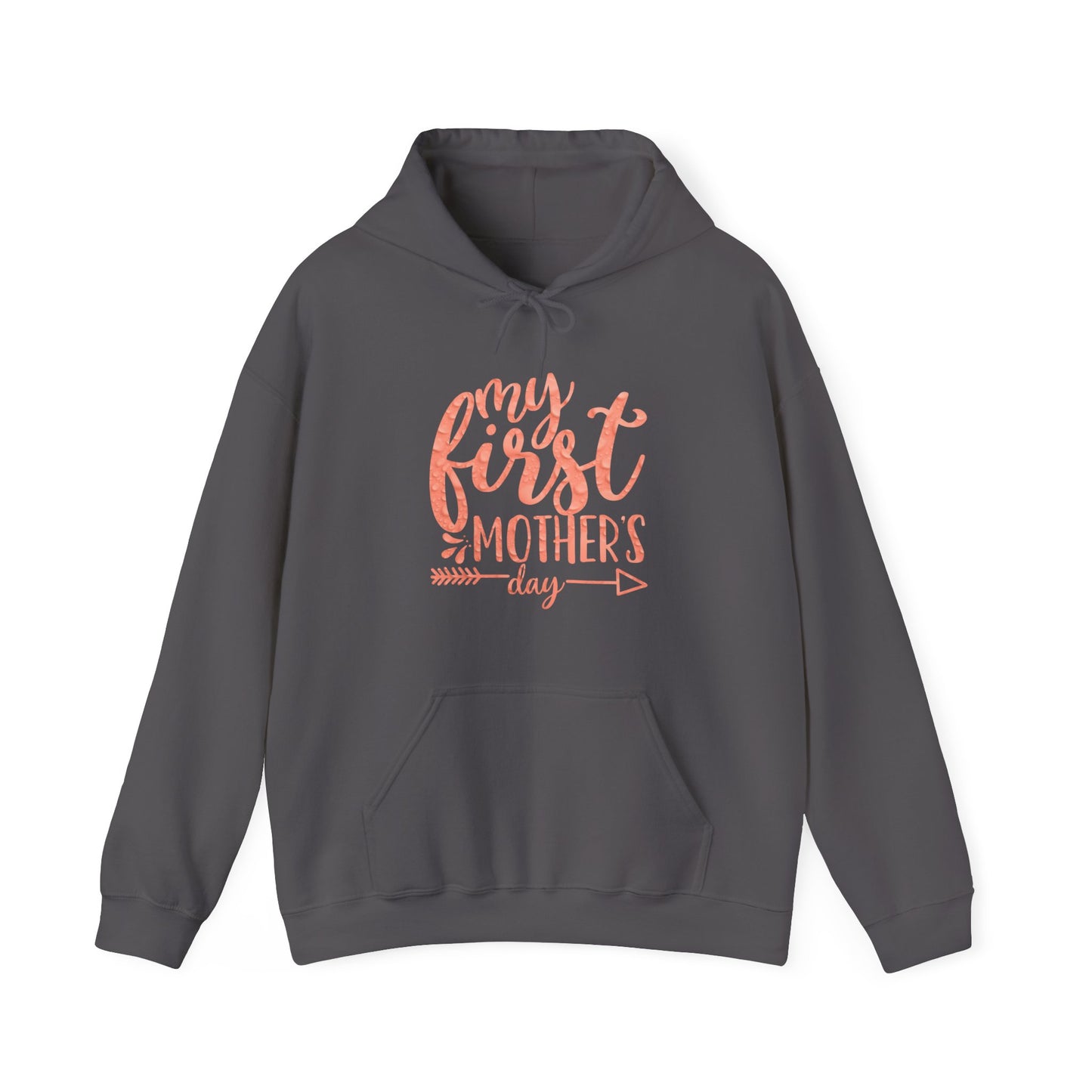 My first mothers day Hoodie