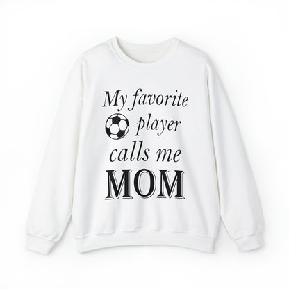 Mom Favorite Soccer player Crewneck Sweatshirt