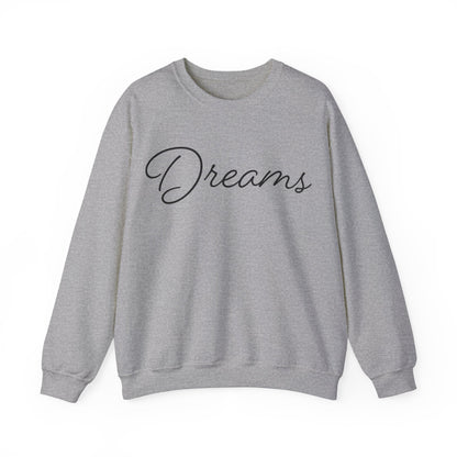 Dreams Crewneck Sweatshirt