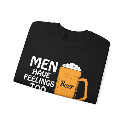 Men have feelings too Crewneck Sweatshirt