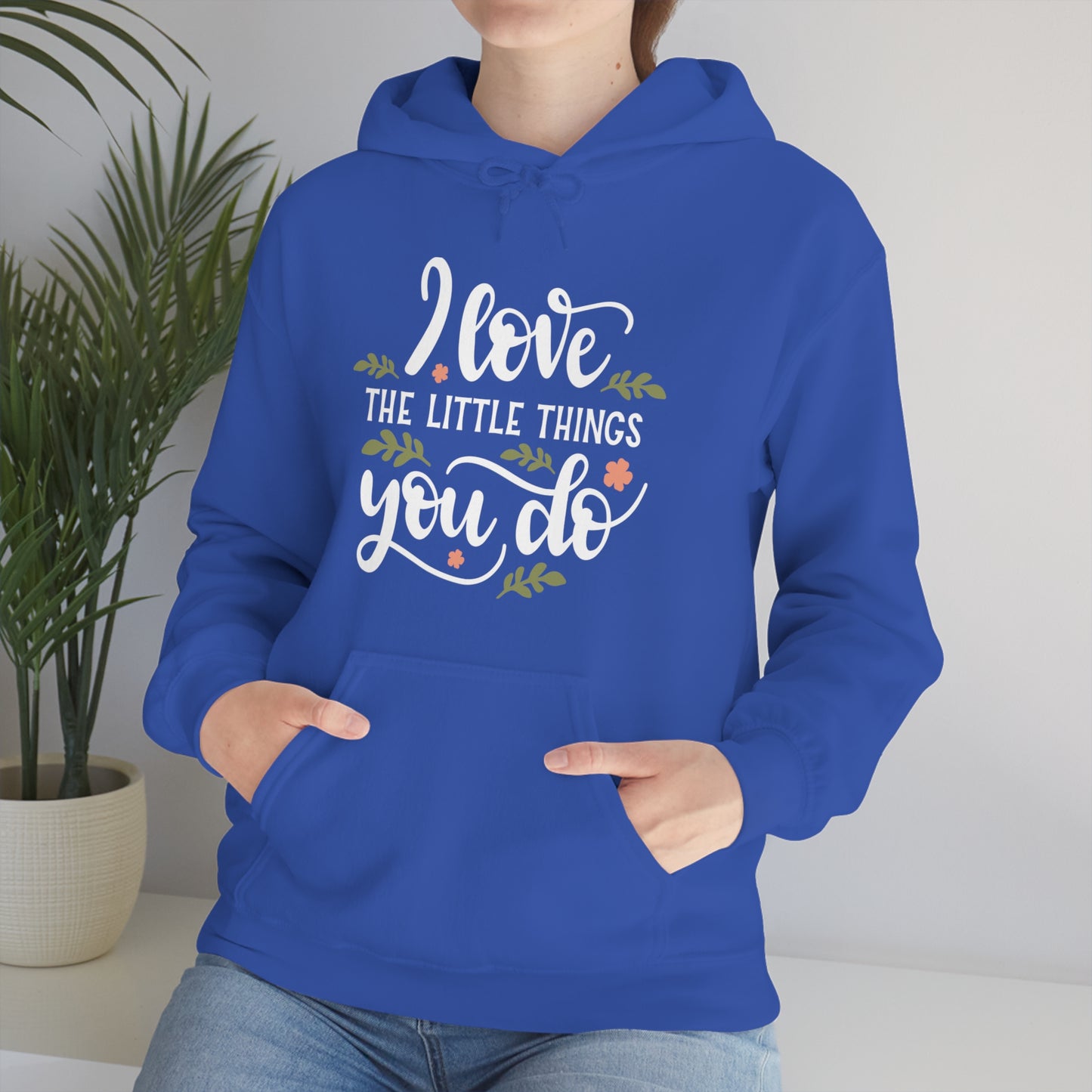 I_love_the_little_things_you_do Hoodie