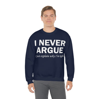 Always right Crewneck Sweatshirt