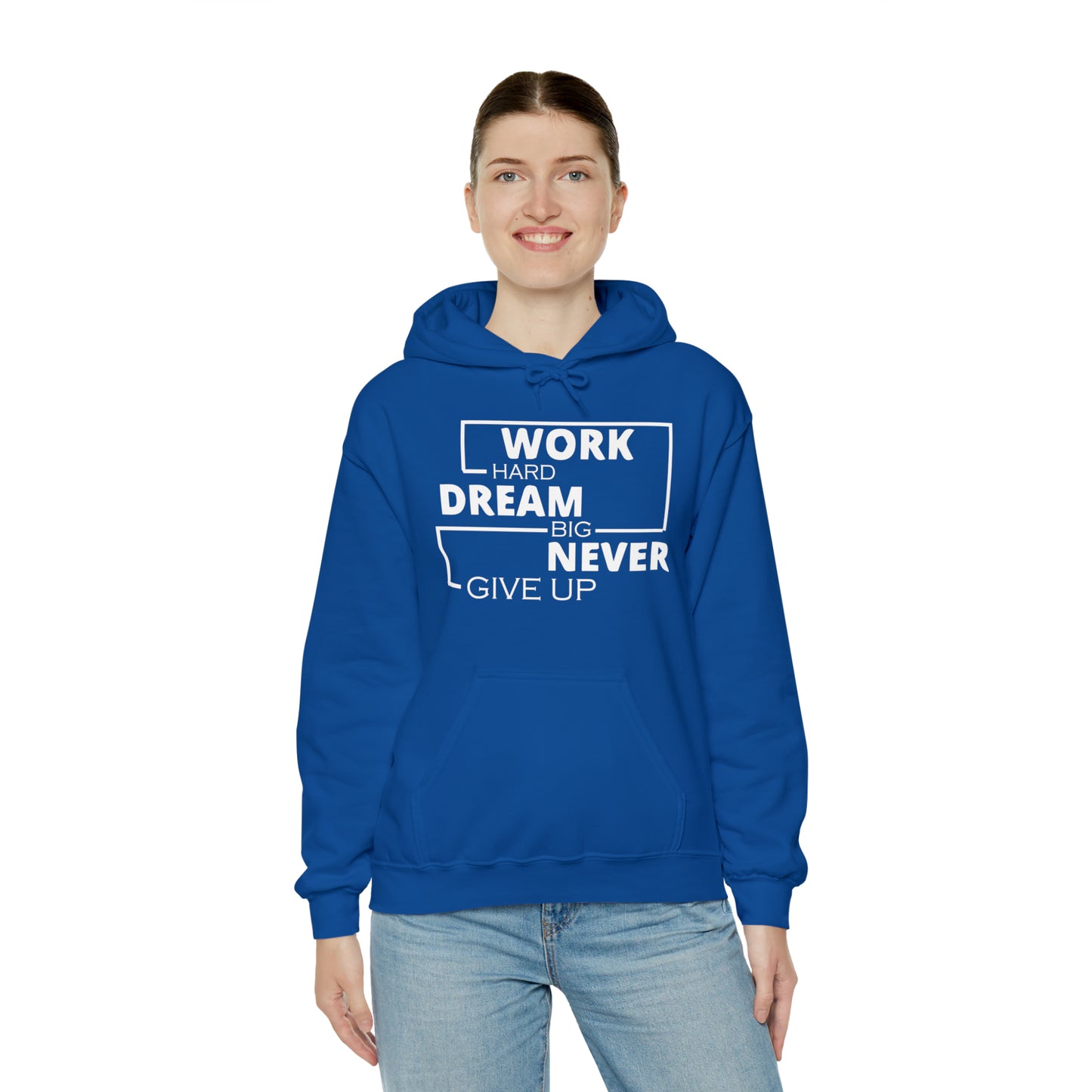 Work hard Dream big never give up Hoodie