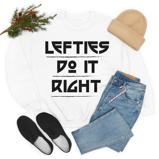 Lefties do it Right Crewneck Sweatshirt