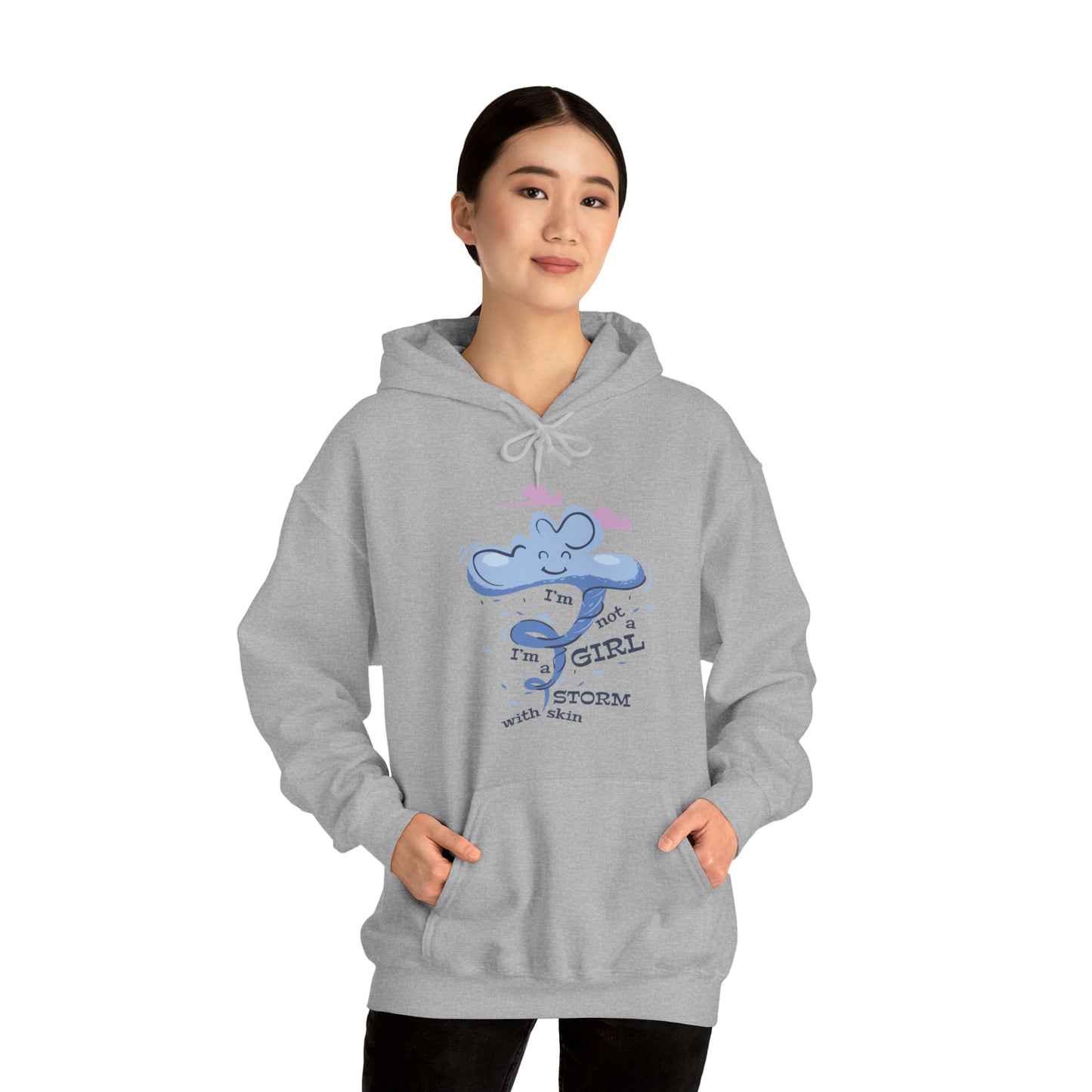 I'm Not A Girl I'm A Storm with Skin Hoodie