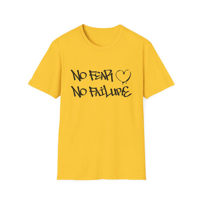 No fear no failure T-Shirt