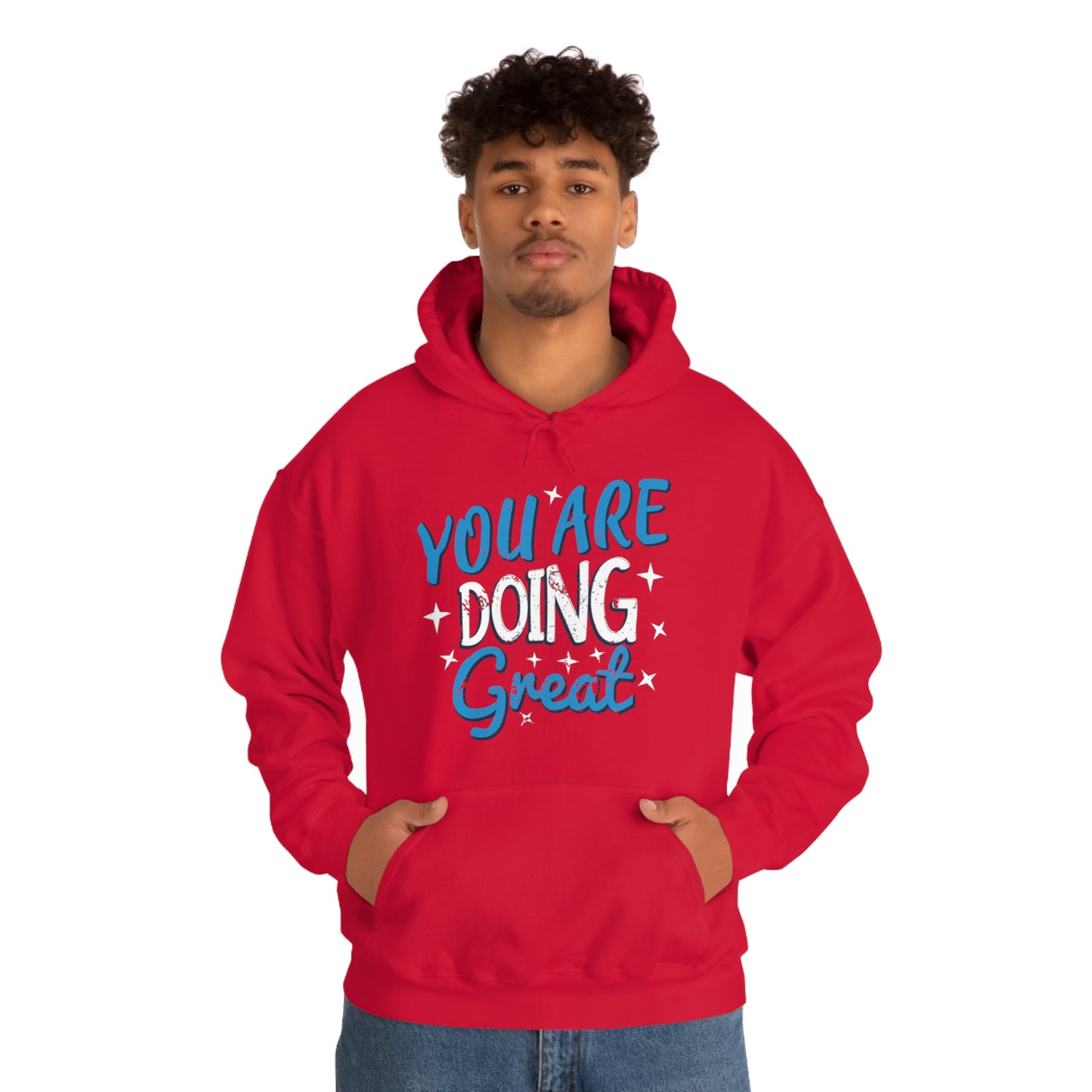 You Are Doing Great Hoodie