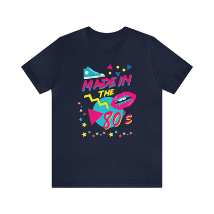 Made in the 80's T-Shirt