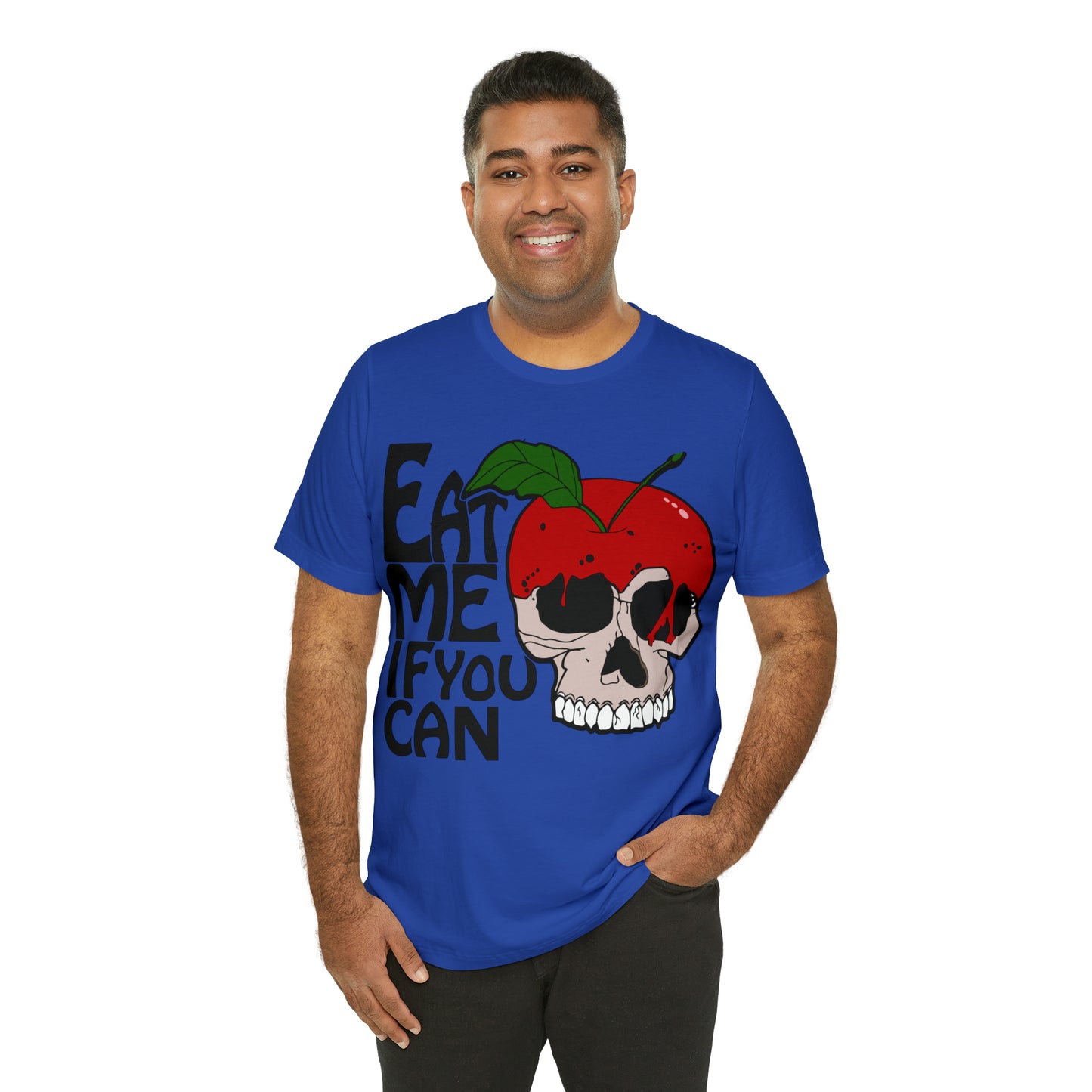 Eat me if you can T-Shirt