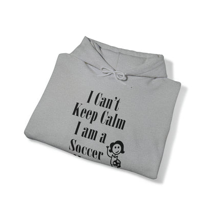 I can't keep calm I'm a soccer mom Hoodie