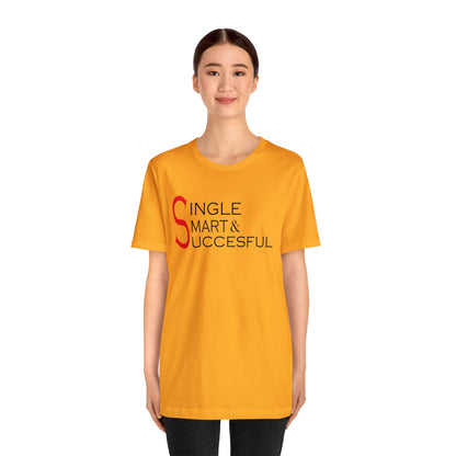 Single smart & successful T-Shirt