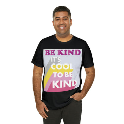 It's Cool to Be Kind T-Shirt