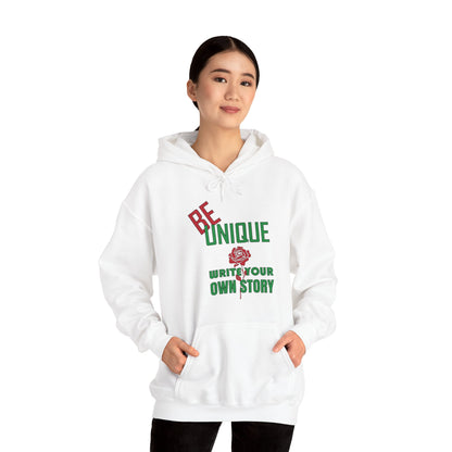 Be unique and write your story Hoodie