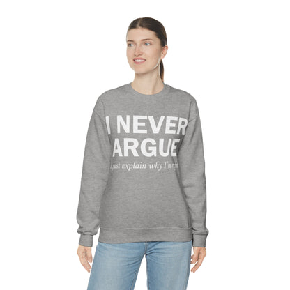 Always right Crewneck Sweatshirt