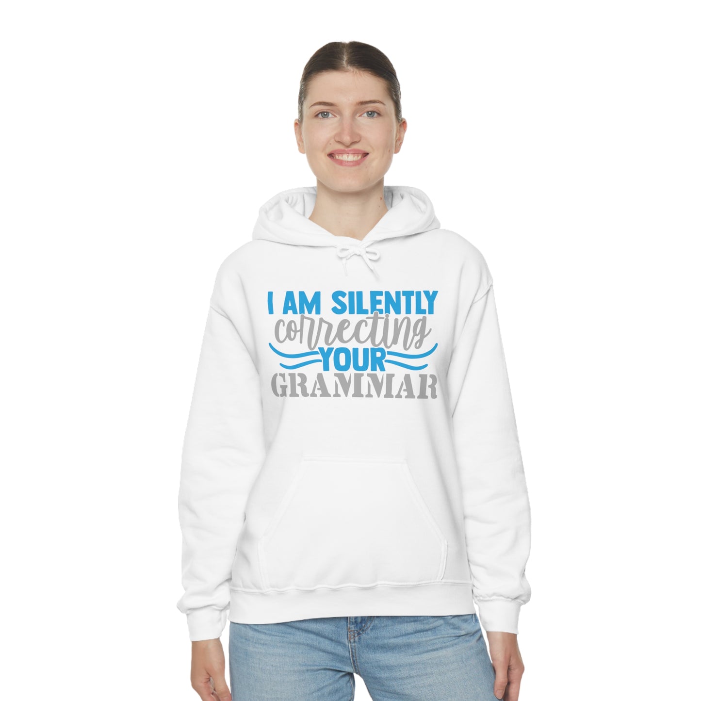 I Am Silently Correcting Your Grammar Hoodie