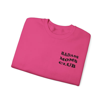 Badass Moms Club Crewneck Sweatshirt