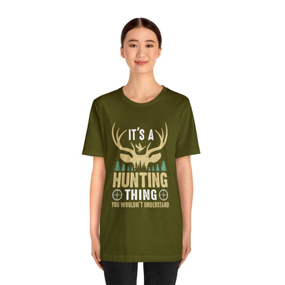 It's a hunting thing T-Shirt