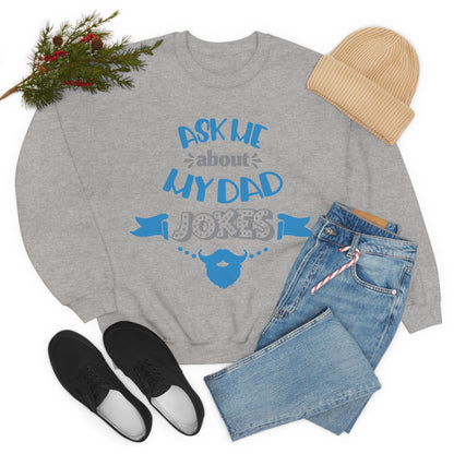 Ask About My Dad Jokes Crewneck Sweatshirt