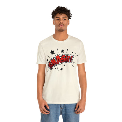 SMASH! T-Shirt