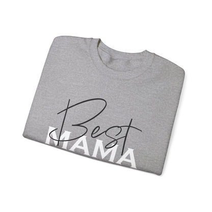 Best Mama ever Crewneck Sweatshirt