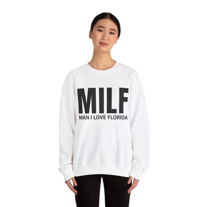 MILF  Man I love Florida Crewneck Sweatshirt