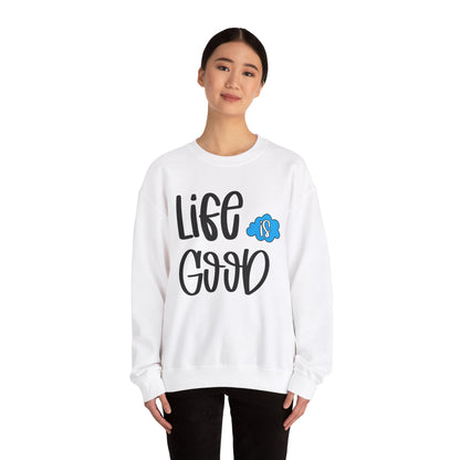 Life is good Crewneck Sweatshirt