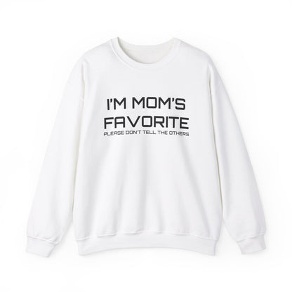 Mom's favorite child Crewneck Sweatshirt