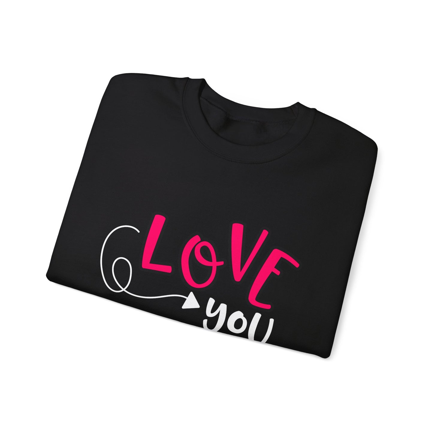 Love you arrow Crewneck Sweatshirt