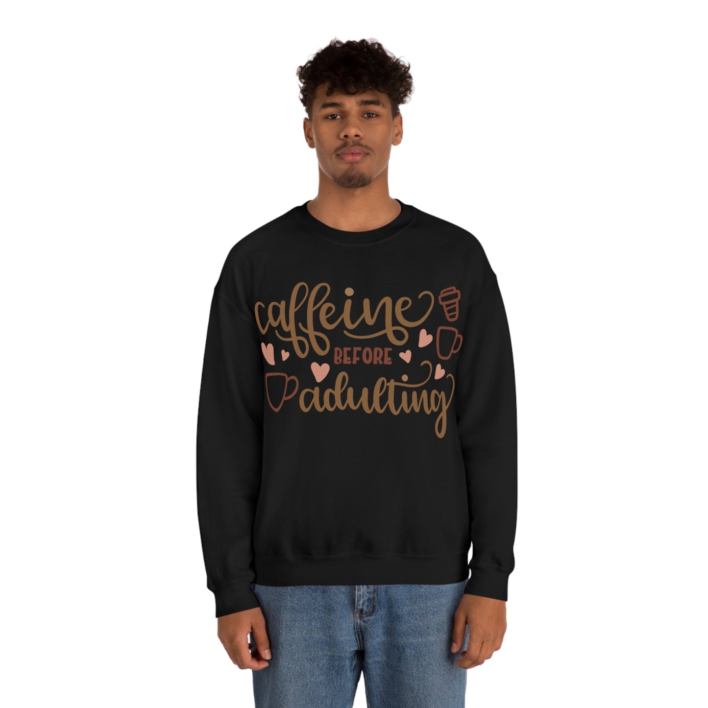 Caffeine before adulting Crewneck Sweatshirt