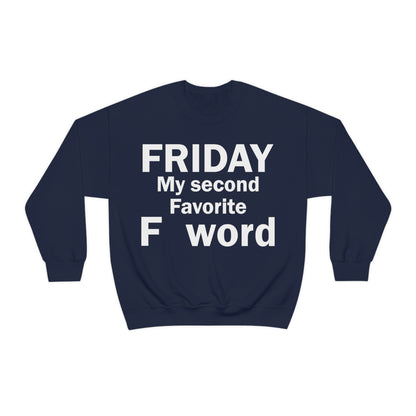 Friday tee Crewneck Sweatshirt