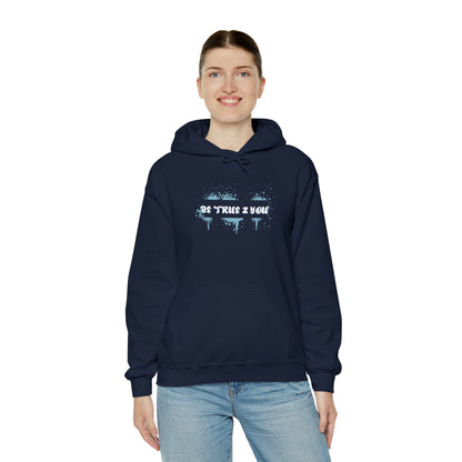 Be True 2 You Hoodie