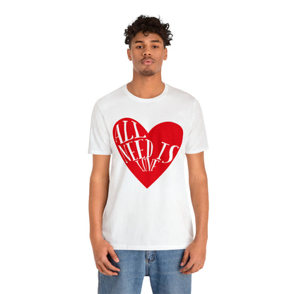 All-You-Need-Is-Love T-Shirt