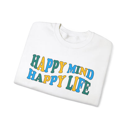 Happy mind Happy life Crewneck Sweatshirt