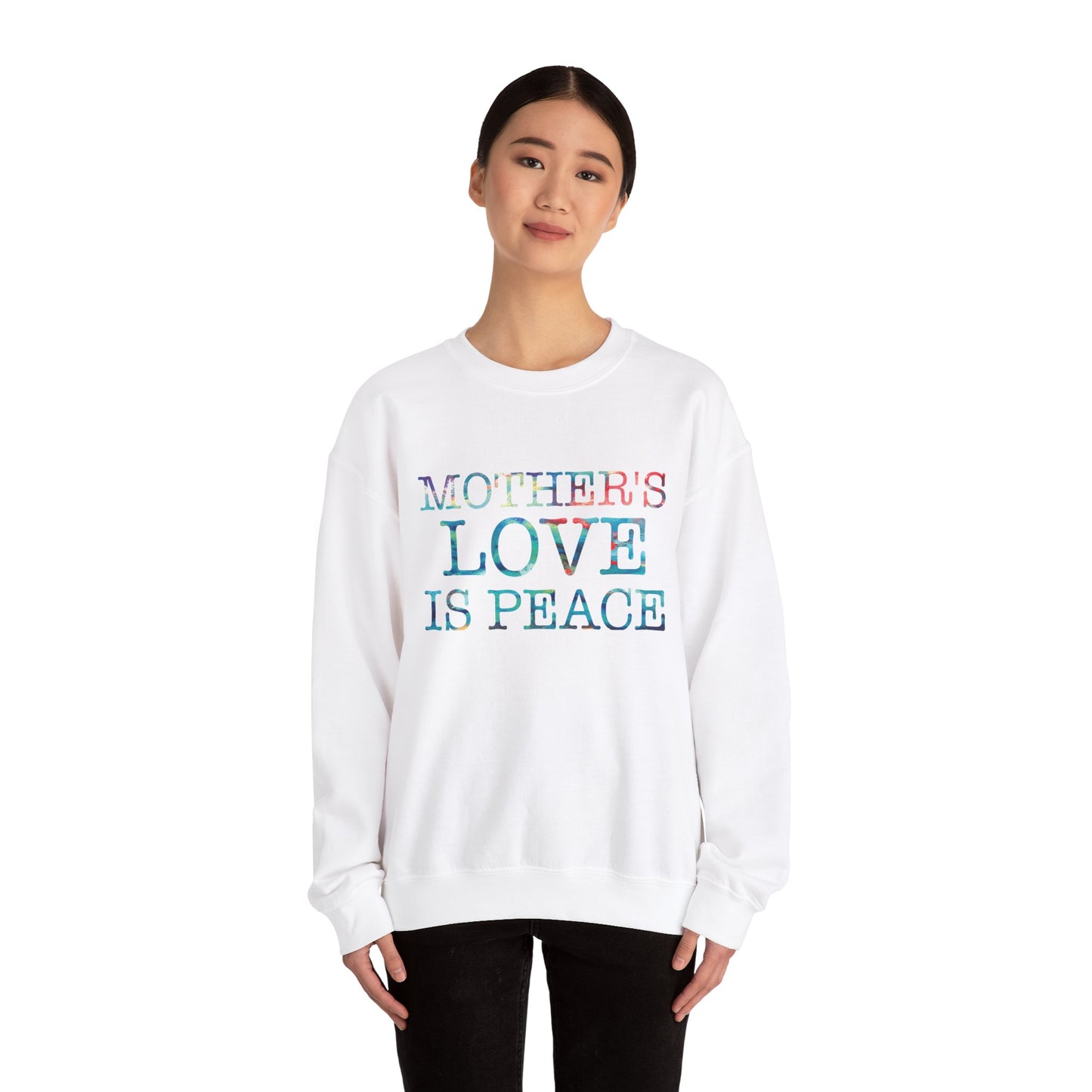 Mothers love is peace Crewneck Sweatshirt