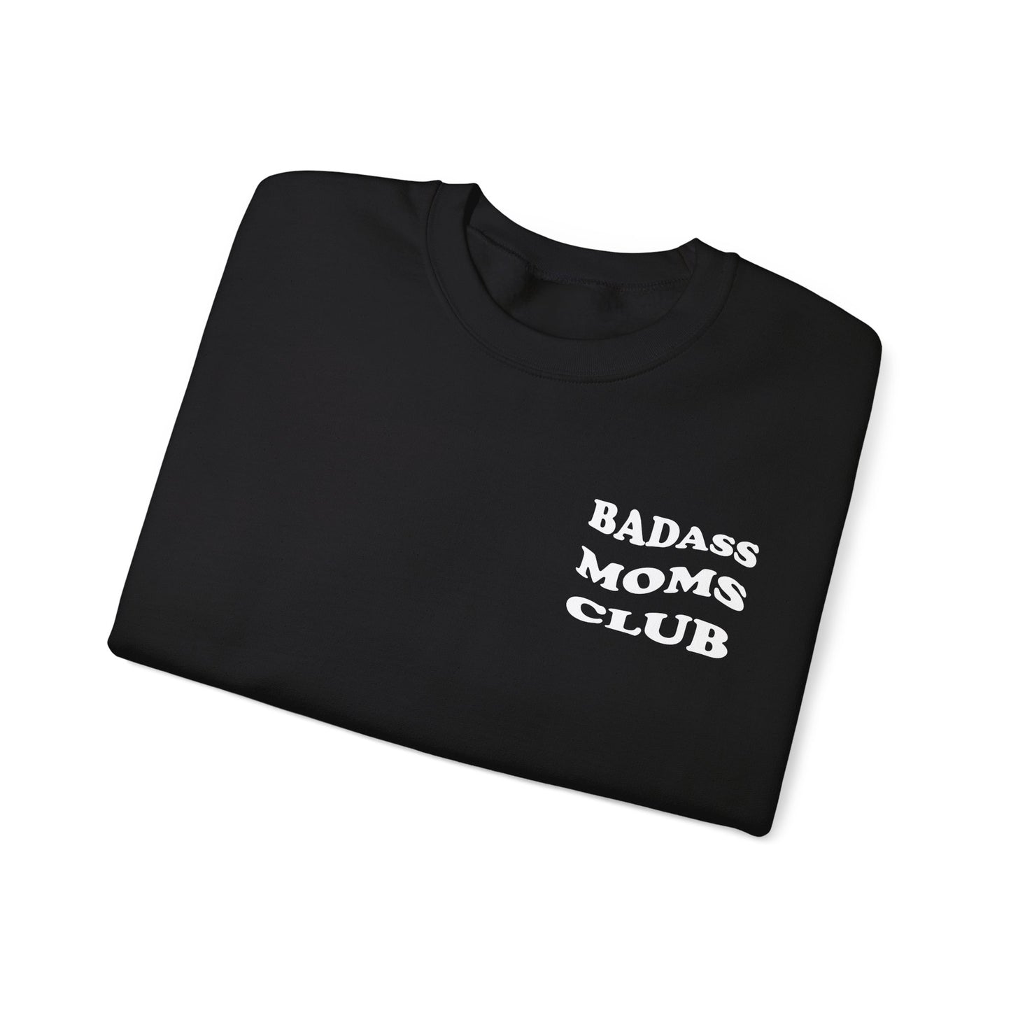 Badass Moms Club Crewneck Sweatshirt