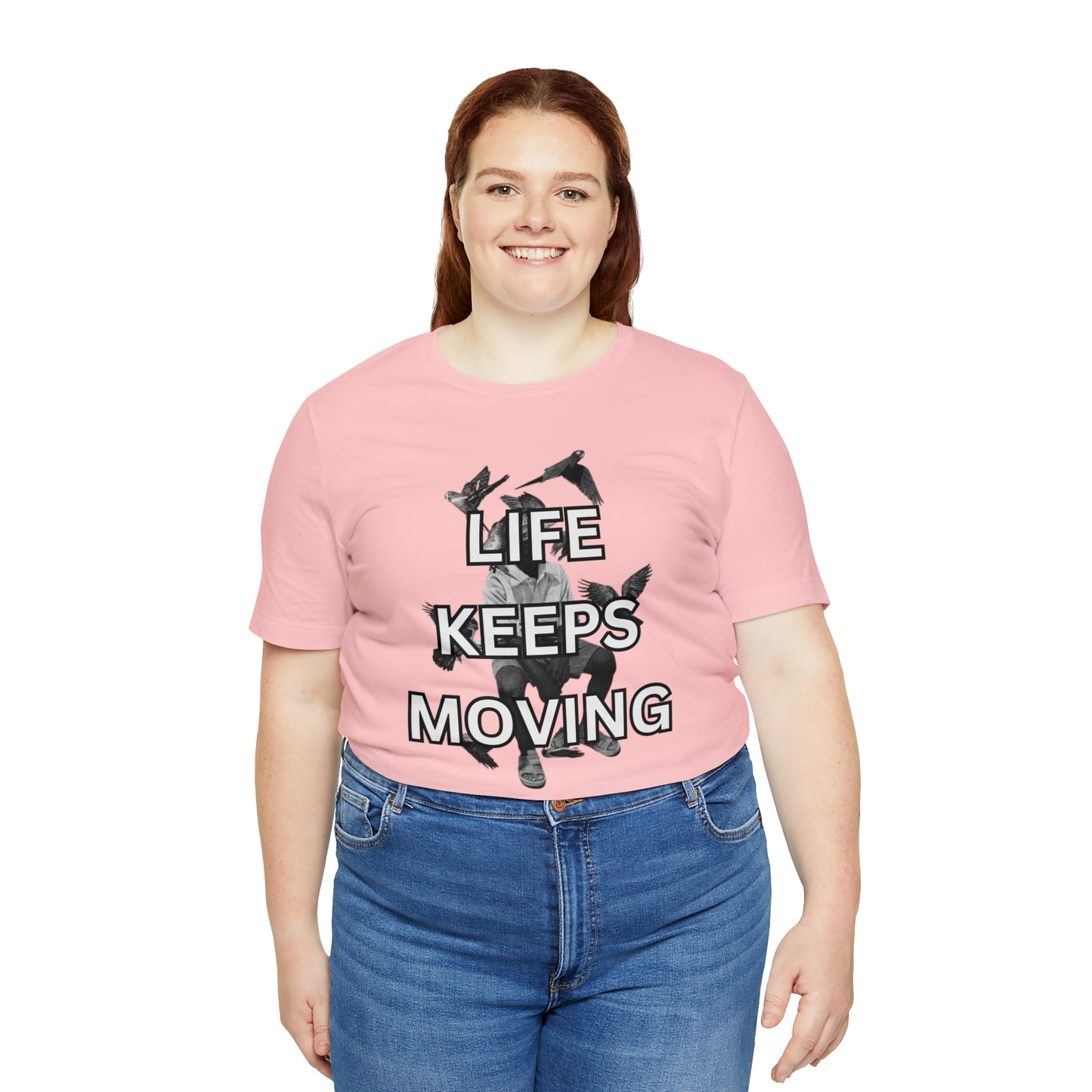 Life Keeps Moving T-Shirt