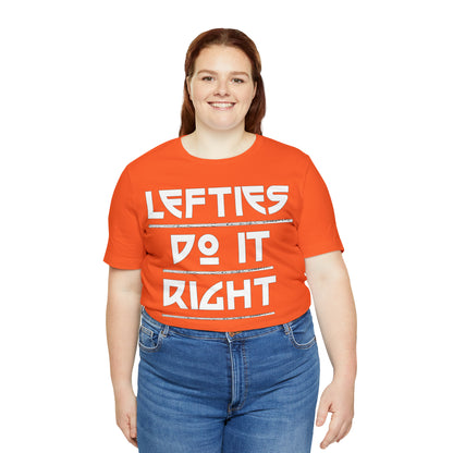 Lefties do-it Right T-Shirt