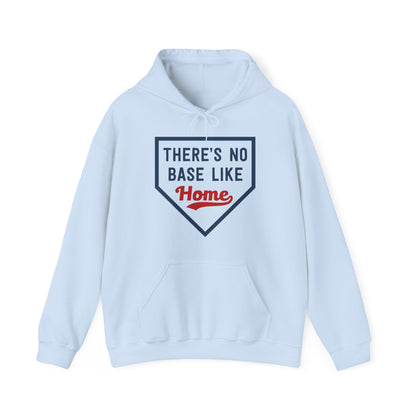 There's No Base Like Home Hoodie