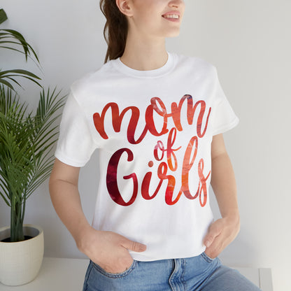 mom of girls T-Shirt