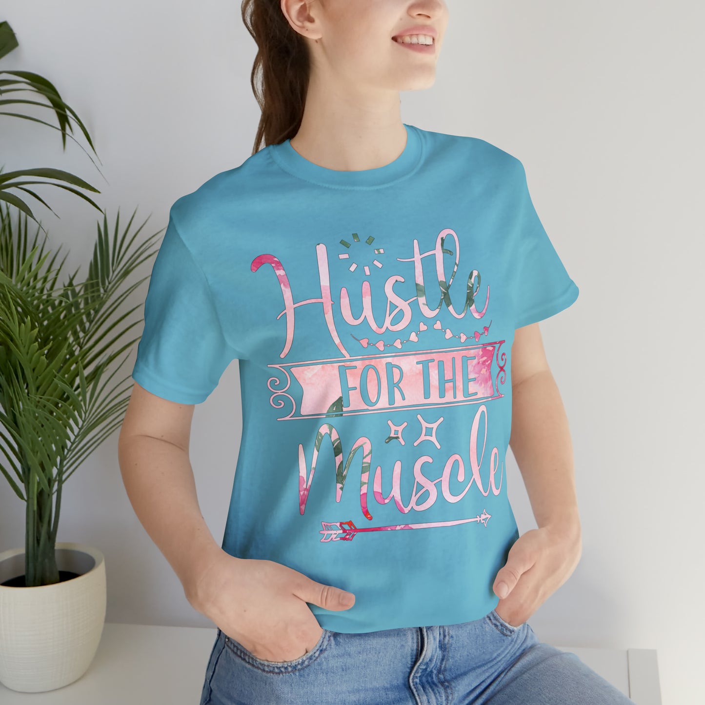 Hustle for the Muscle T-Shirt