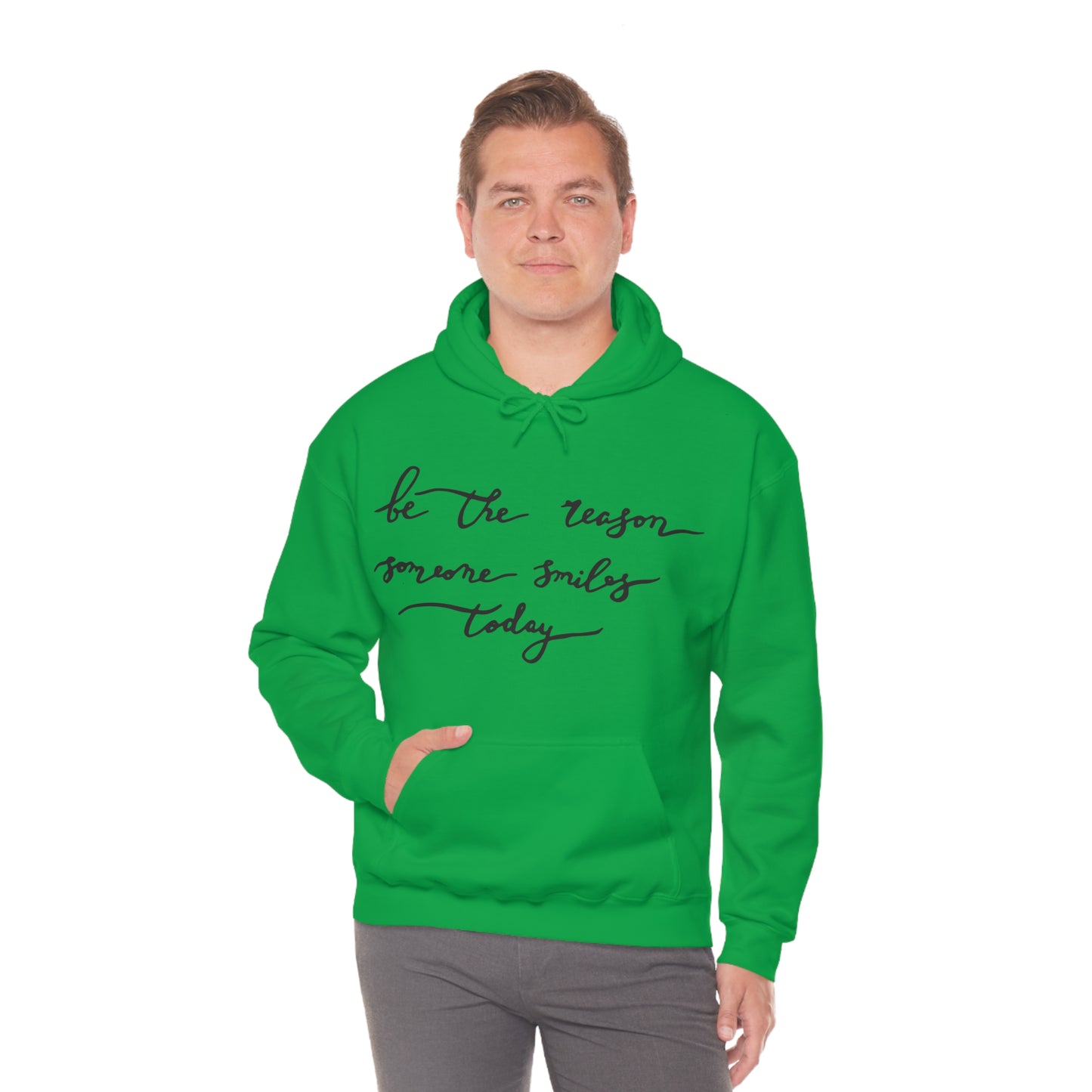 Be the reason someone smiles today Hoodie