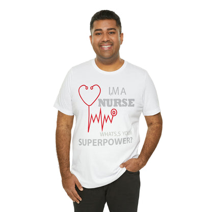 Nurse superpower T-Shirt