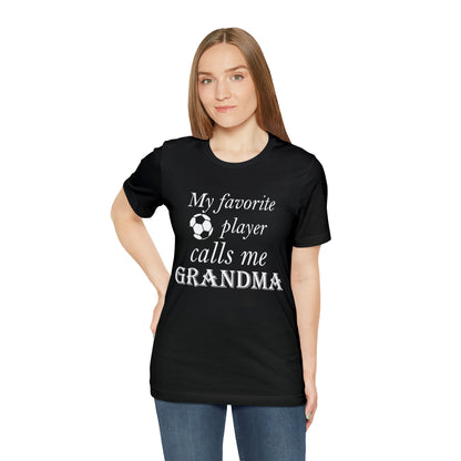 Grandma Favorite Soccer Player T-Shirt